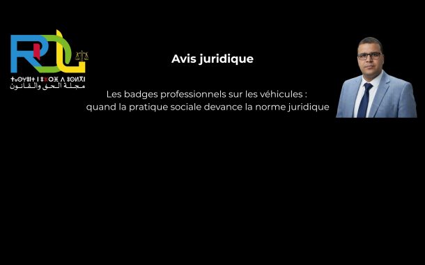 Les badges professionnels sur les véhicules: quand la pratique sociale devance la norme juridique